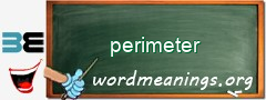 WordMeaning blackboard for perimeter